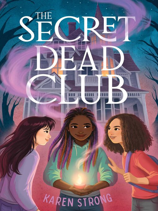 Title details for The Secret Dead Club by Karen Strong - Available